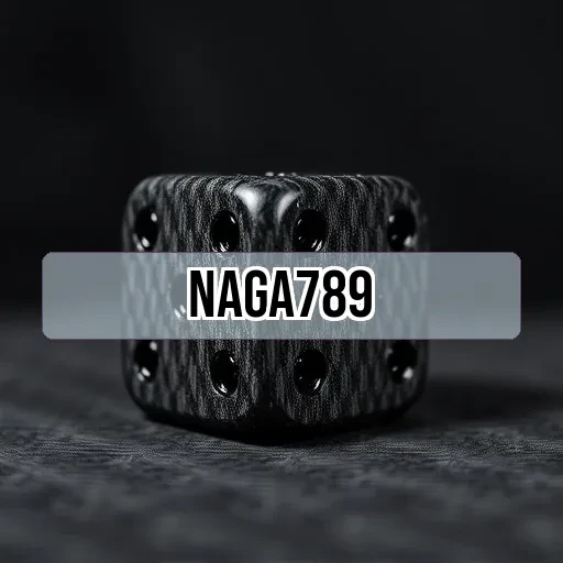naga789: Jadilah Pemain Terbaik dengan Panduan Ini!